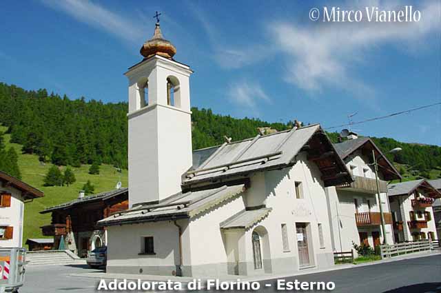 esterno della Chiesa della Madonna Addolorata di Florino - Livigno Chiesa della Madonna Addolorata di Florino - Livigno