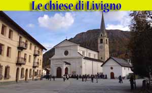 Chiese di Livigno e Trepalle vai alla pagina chiese.php 