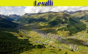 vai alla pagina sulle valli di Livigno Livigno - vai alla pagina le_valli