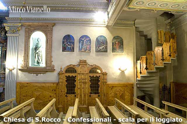 Chiesa di San Rocco - Livigno - Confessionali e scala del loggiato 